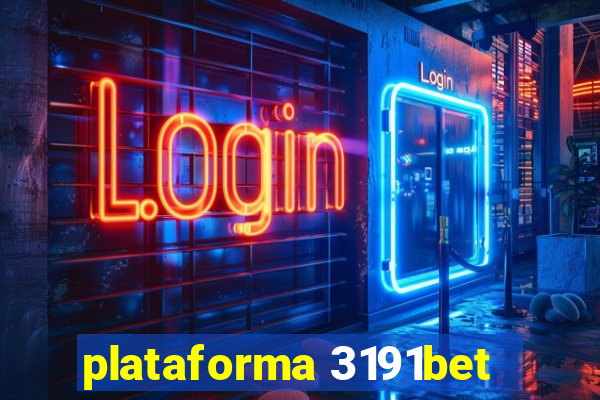 plataforma 3191bet